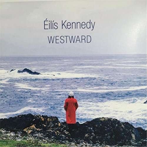 Cover for Eilis Kennedy · Westward (CD) (2017)