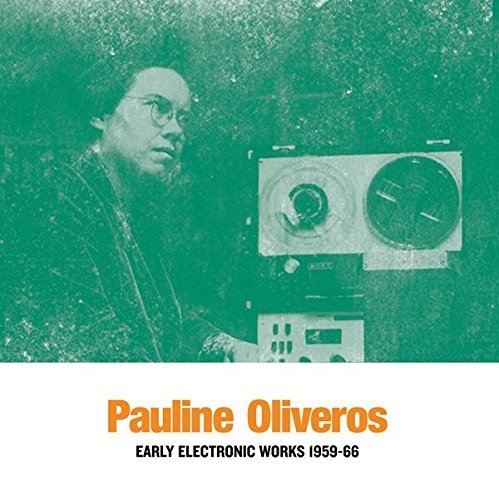 Cover for Pauline Oliveros · Early Electronic Works 1959-66 (LP) (2018)