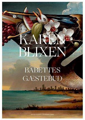 Plakat. Babettes gæstebud - Karen Blixen - Fanituote -  - 5711905011606 - keskiviikko 31. lokakuuta 2018