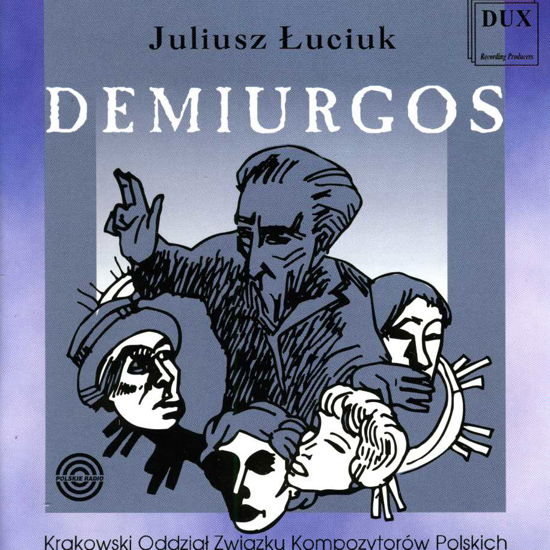 Cover for Luciuk / Orawska / Paciocha / Kusiewicz / Borowicz · Demiurgos (CD) (1996)