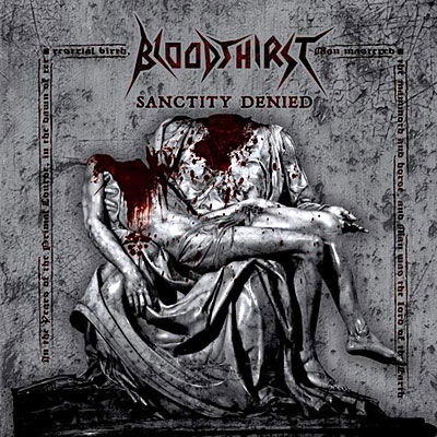 Cover for Sanctity Denied · Bloodthist (CD) (2010)