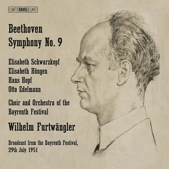 Beethoven: Symphony No. 9 in D Minor, Op. 125 - Elisabeth Schwarzkopf; Elisabeth Hongen; Hans Hopf; Otto Edelmann; Choir & Orchestra of the Bayreuth Festival - Music - BIS - 7318599990606 - January 7, 2022