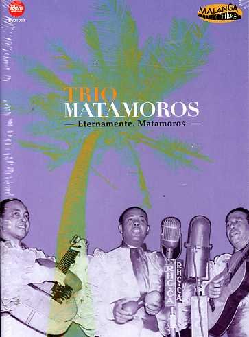 Cover for Trio Matamoros · Eternamente Matamoros (DVD) (2005)