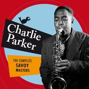 Cover for Charlie Parker · The Complete Savoy Masters (CD) (2015)