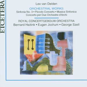 Orchestral Works - L. Van Delden - Muziek - ETCETERA - 8711525115606 - 10 oktober 2014