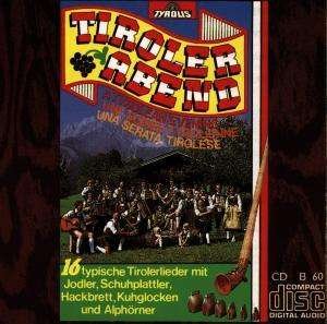Tiroler Abend - Various Artists - Musiikki - TYROLIS - 9003549040606 - lauantai 31. joulukuuta 1994