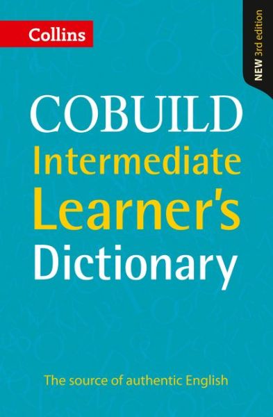 Collins COBUILD Intermediate Learner's Dictionary (Paperback Book) [3 Revised edition] (2014)