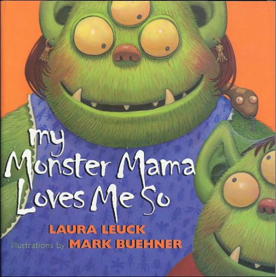 Cover for Laura Leuck · My Monster Mama Loves Me So (Paperback Book) [Reprint edition] (2002)