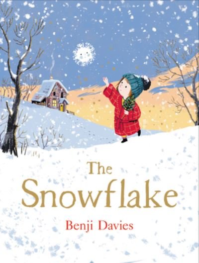 Cover for Benji Davies · The Snowflake: A Christmas Holiday Book for Kids (Gebundenes Buch) (2021)