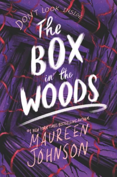 Cover for Maureen Johnson · The Box in the Woods (Inbunden Bok) (2021)