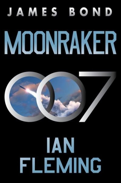 Moonraker: A James Bond Novel - James Bond - Ian Fleming - Books - HarperCollins - 9780063298606 - July 11, 2023