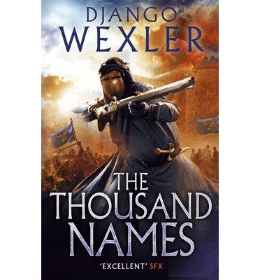Cover for Django Wexler · The Thousand Names - The Shadow Campaigns (Paperback Book) (2014)