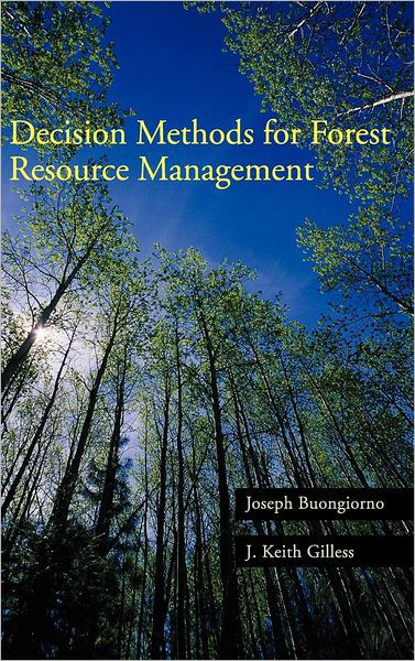 Cover for Buongiorno, Joseph (University of Wisconsin, Madison, USA) · Decision Methods for Forest Resource Management (Hardcover Book) [Annotated edition] (2003)