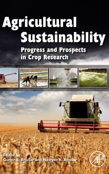 Cover for Gurbir S Bhullar · Agricultural Sustainability: Progress and Prospects in Crop Research (Gebundenes Buch) (2013)