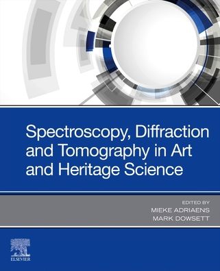 Cover for Spectroscopy, Diffraction and Tomography in Art and Heritage Science (Paperback Book) (2021)