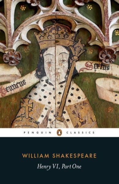 Henry VI Part One - William Shakespeare - Livres - Penguin Books Ltd - 9780141396606 - 26 novembre 2015