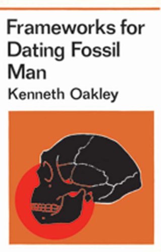 Cover for Kenneth P. Oakley · Frameworks for Dating Fossil Man (Paperback Book) (2007)