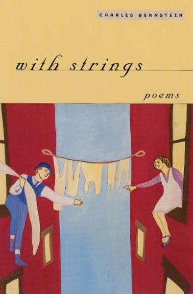Cover for Charles Bernstein · With Strings (Paperback Book) [2nd edition] (2001)