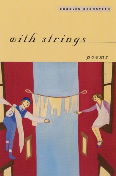 With Strings - Charles Bernstein - Książki - The University of Chicago Press - 9780226044606 - 1 grudnia 2001