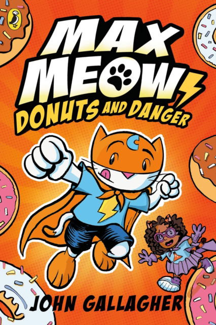 Cover for John Gallagher · Max Meow Book 2: Donuts and Danger - Max Meow (Taschenbuch) (2024)