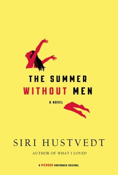 Cover for Siri Hustvedt · Summer Without men (Pocketbok) [First edition] (2011)