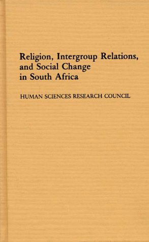 Cover for G. C. Oosthuizen · Religion, Intergroup Relations, and Social Change in South Africa (Hardcover Book) (1988)