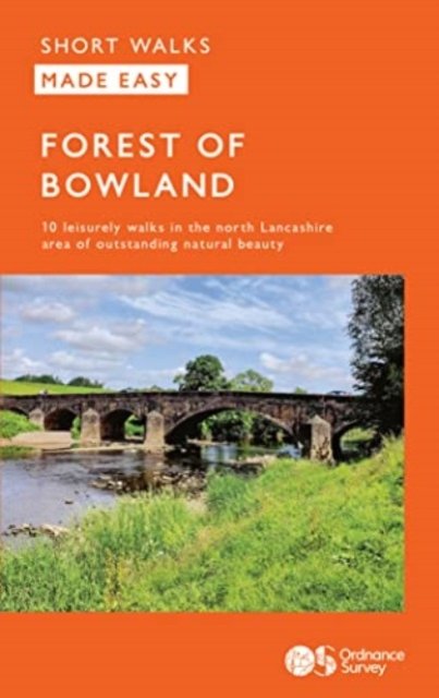 OS Short Walks Made Easy - Forest of Bowland: 10 Leisurely Walks - OS Short Walks Made Easy -  - Livros - Ordnance Survey - 9780319092606 - 4 de abril de 2023