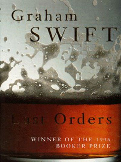 Cover for Graham Swift · Last Orders (Film Tie-In) (Pocketbok) (1996)