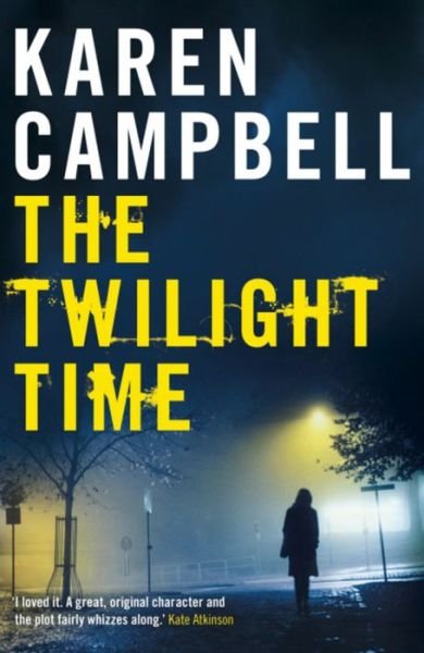 Cover for Karen Campbell · The Twilight Time (Pocketbok) (2009)