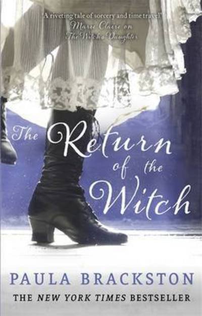 The Return of the Witch - Shadow Chronicles - Paula Brackston - Kirjat - Little, Brown Book Group - 9780349002606 - torstai 1. joulukuuta 2016