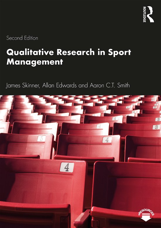Cover for Skinner, James (Newcastle Business School, Australia) · Qualitative Research in Sport Management (Paperback Bog) (2020)