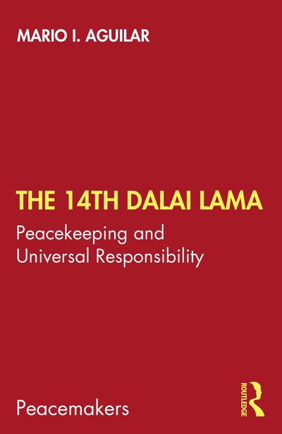 Cover for Mario I. Aguilar · The 14th Dalai Lama: Peacekeeping and Universal Responsibility - Peacemakers (Paperback Bog) (2020)