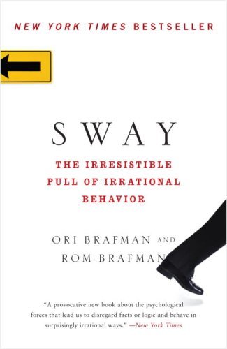 Cover for Rom Brafman · Sway: the Irresistible Pull of Irrational Behavior (Taschenbuch) (2009)