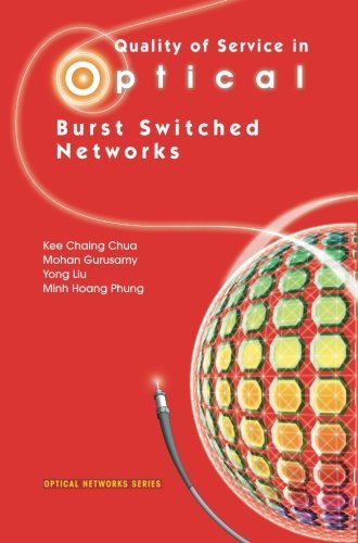 Cover for Kee Chaing Chua · Quality of Service in Optical Burst Switched Networks - Optical Networks (Innbunden bok) (2006)