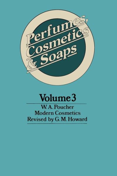 Cover for William Arthur Poucher · Perfumes, Cosmetics and Soaps: Modern Cosmetics (Paperback Book) [8th ed. 1930. Softcover reprint of the original 8t edition] (1930)