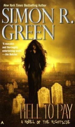 Cover for Simon R. Green · Hell to Pay (Nightside, Book 7) (Pocketbok) [Reissue edition] (2007)