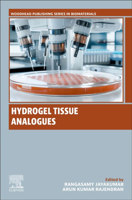 Cover for Hydrogel Tissue Analogues - Woodhead Publishing Series in Biomaterials (Pocketbok) (2025)
