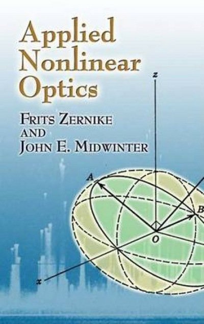 Cover for Frits Zernike · Applied Nonlinear Optics - Dover Books on Physics (Paperback Bog) (2006)