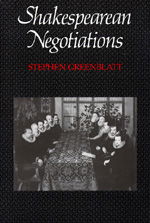 Cover for Stephen Greenblatt · Shakespearean Negotiations: the Circulation of Social Energy in Renaissance England (The New Historicism: Studies in Cultural Poetics) (No. 84) (Paperback Bog) (1989)