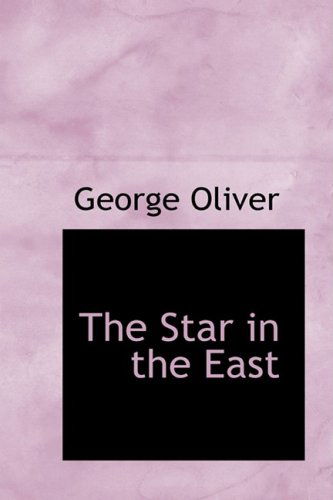 Cover for George Oliver · The Star in the East (Pocketbok) (2008)