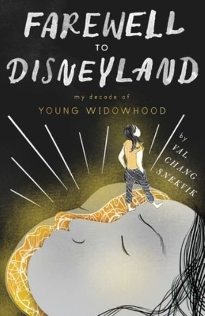 Cover for Val Chang Snekvik · Farewell to Disneyland (Paperback Bog) (2019)