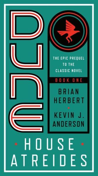 Dune: House Atreides - Prelude to Dune - Brian Herbert - Books - Random House Worlds - 9780593159606 - October 27, 2020