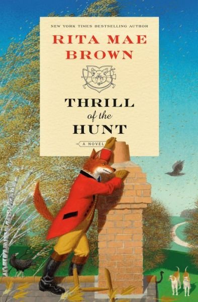 Cover for Rita Mae Brown · Thrill of the Hunt (Book) (2022)