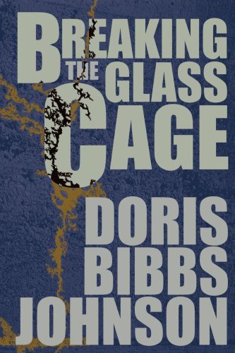 Cover for Doris Johnson · Breaking the Glass Cage (Paperback Book) (2003)