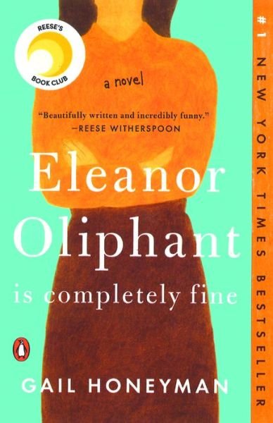 Cover for Gail Honeyman · Eleanor Oliphant Is Completely Fine (Inbunden Bok) (2020)