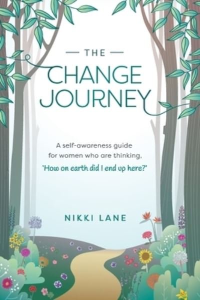 Cover for Nikki Lane · The Change Journey (Paperback Book) (2020)