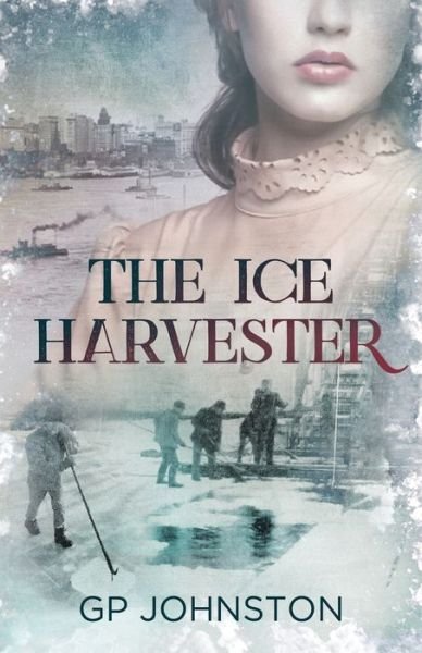 Cover for GP Johnston · The Ice Harvester (Paperback Book) (2018)
