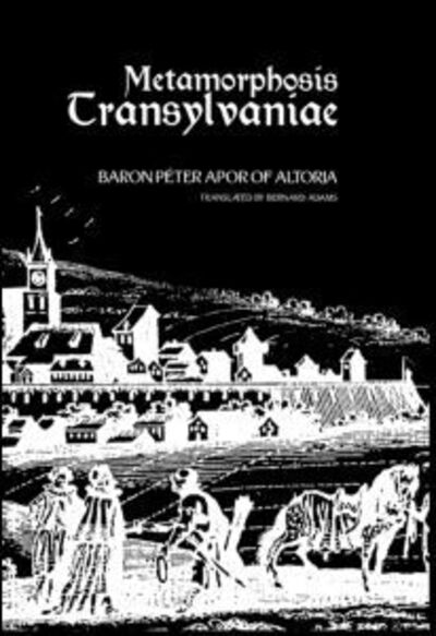 Cover for Baron Peter Apor · Metamorphosis Transylvaniae (Paperback Book) (2005)