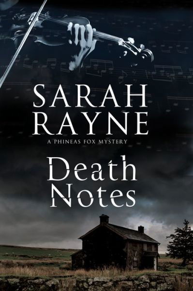 Cover for Sarah Rayne · Death Notes - A Phineas Fox Mystery (Hardcover Book) [Main edition] (2016)