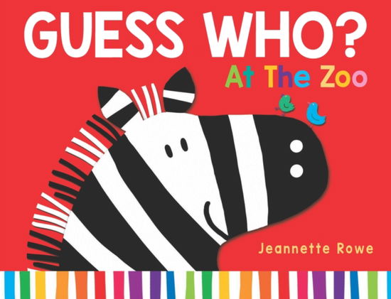 Cover for Jeannette Rowe · Guess Who? At the Zoo (Hardcover Book) (2024)